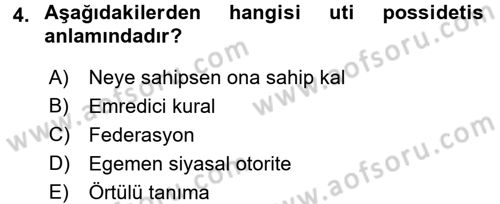 Uluslararası Hukuk 1 Dersi 2017 - 2018 Yılı (Vize) Ara Sınav Soruları 4. Soru