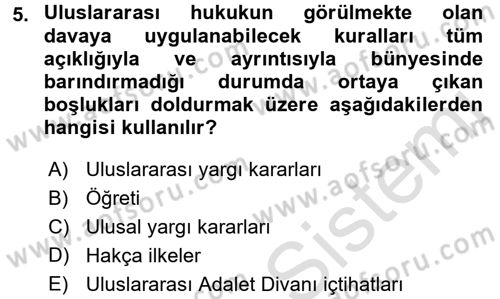 Uluslararası Hukuk 1 Dersi 2017 - 2018 Yılı (Vize) Ara Sınav Soruları 5. Soru
