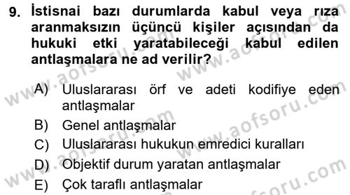 Uluslararası Hukuk 1 Dersi 2017 - 2018 Yılı (Vize) Ara Sınav Soruları 9. Soru