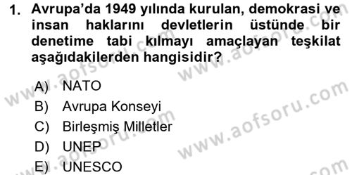 Uluslararası Hukuk 1 Dersi 2017 - 2018 Yılı (Final) Dönem Sonu Sınav Soruları 1. Soru