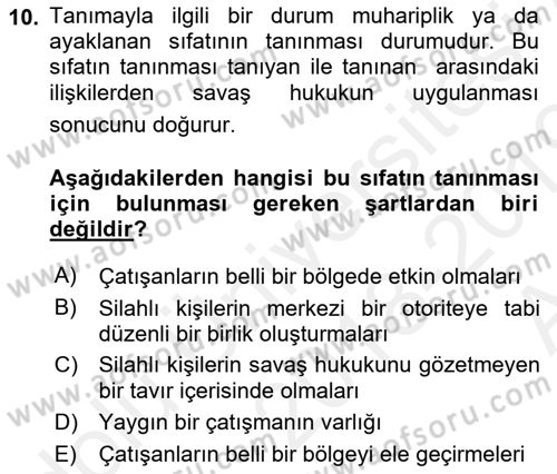 Uluslararası Hukuk 1 Dersi 2018 - 2019 Yılı (Vize) Ara Sınav Soruları 10. Soru