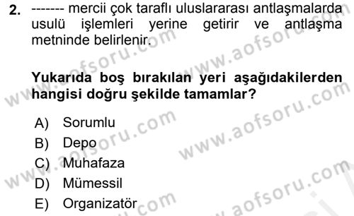 Uluslararası Hukuk 1 Dersi Ara Sınavı Deneme Sınav Soruları 2. Soru