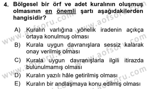 Uluslararası Hukuk 1 Dersi 2018 - 2019 Yılı (Vize) Ara Sınav Soruları 4. Soru