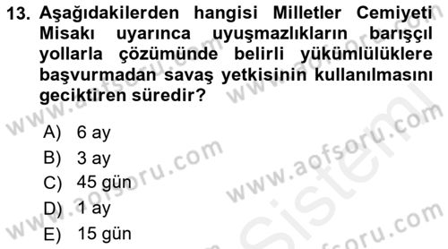 Uluslararası Hukuk 1 Dersi 2018 - 2019 Yılı (Final) Dönem Sonu Sınav Soruları 13. Soru