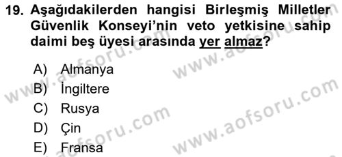 Uluslararası Hukuk 1 Dersi 2018 - 2019 Yılı (Final) Dönem Sonu Sınav Soruları 19. Soru