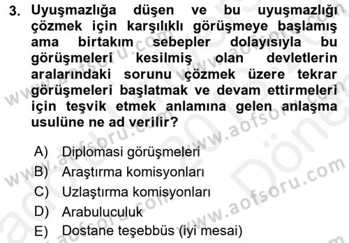 Uluslararası Hukuk 1 Dersi 2018 - 2019 Yılı (Final) Dönem Sonu Sınav Soruları 3. Soru