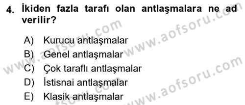 Uluslararası Hukuk 1 Dersi 2018 - 2019 Yılı (Final) Dönem Sonu Sınav Soruları 4. Soru