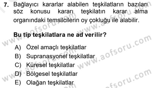 Uluslararası Hukuk 1 Dersi 2018 - 2019 Yılı (Final) Dönem Sonu Sınav Soruları 7. Soru