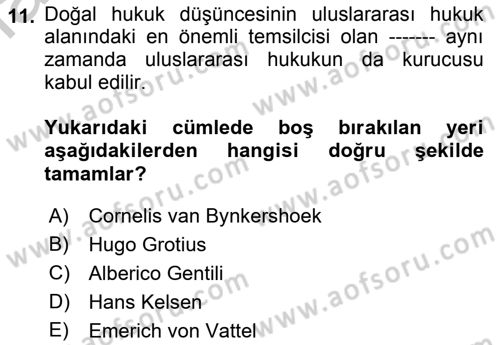 Uluslararası Hukuk 1 Dersi 2018 - 2019 Yılı Yaz Okulu Sınav Soruları 11. Soru