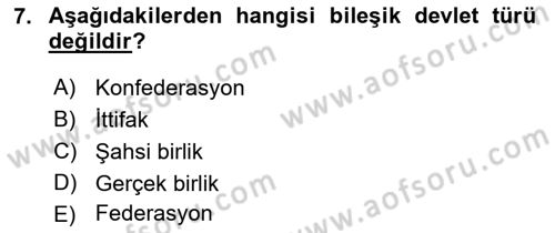 Uluslararası Hukuk 1 Dersi 2018 - 2019 Yılı Yaz Okulu Sınav Soruları 7. Soru