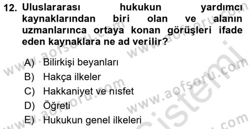 Uluslararası Hukuk 1 Dersi 2019 - 2020 Yılı (Vize) Ara Sınav Soruları 12. Soru
