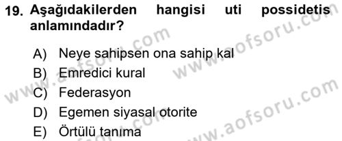 Uluslararası Hukuk 1 Dersi 2019 - 2020 Yılı (Vize) Ara Sınav Soruları 19. Soru