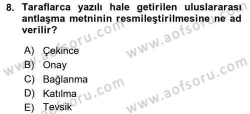 Uluslararası Hukuk 1 Dersi 2019 - 2020 Yılı (Vize) Ara Sınav Soruları 8. Soru