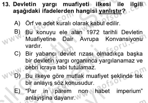 Uluslararası Hukuk 1 Dersi 2019 - 2020 Yılı (Final) Dönem Sonu Sınav Soruları 13. Soru
