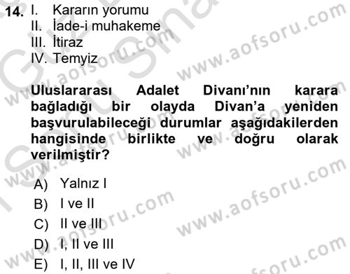 Uluslararası Hukuk 1 Dersi 2019 - 2020 Yılı (Final) Dönem Sonu Sınav Soruları 14. Soru