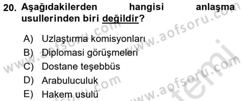 Uluslararası Hukuk 1 Dersi 2019 - 2020 Yılı (Final) Dönem Sonu Sınav Soruları 20. Soru