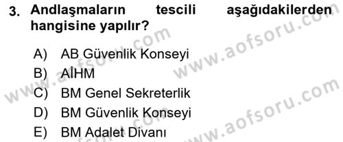 Uluslararası Hukuk 1 Dersi 2019 - 2020 Yılı (Final) Dönem Sonu Sınav Soruları 3. Soru