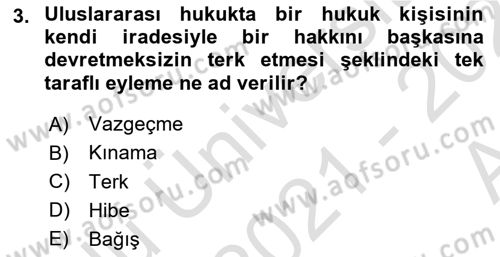 Uluslararası Hukuk 1 Dersi Ara Sınavı Deneme Sınav Soruları 3. Soru