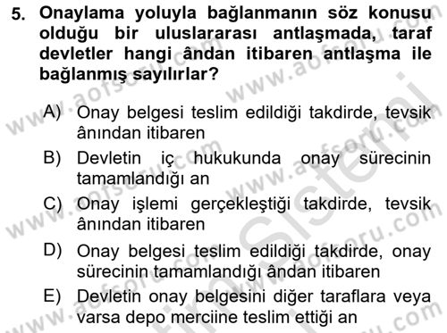 Uluslararası Hukuk 1 Dersi 2021 - 2022 Yılı (Vize) Ara Sınav Soruları 5. Soru