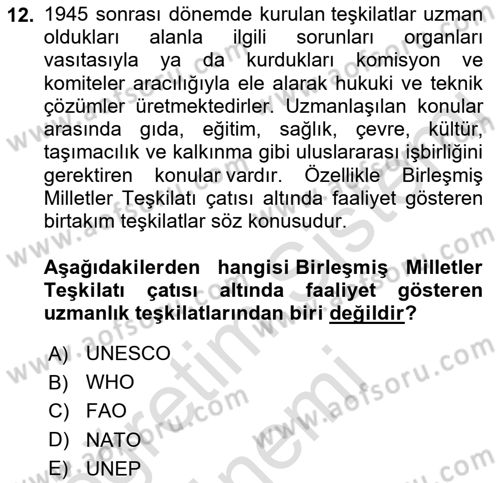 Uluslararası Hukuk 1 Dersi 2021 - 2022 Yılı (Final) Dönem Sonu Sınav Soruları 12. Soru