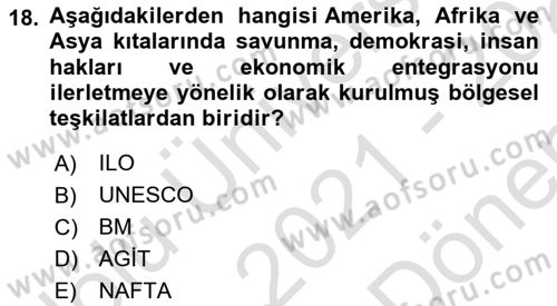 Uluslararası Hukuk 1 Dersi 2021 - 2022 Yılı (Final) Dönem Sonu Sınav Soruları 18. Soru