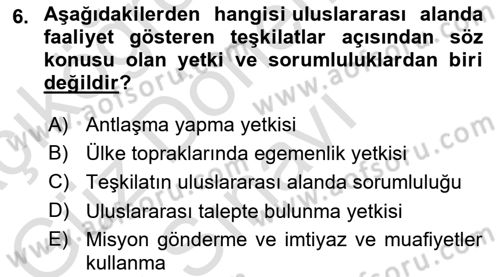 Uluslararası Hukuk 1 Dersi 2021 - 2022 Yılı (Final) Dönem Sonu Sınav Soruları 6. Soru
