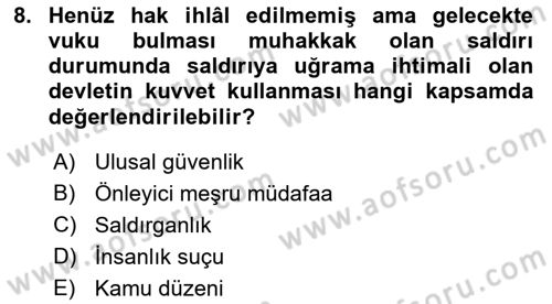 Uluslararası Hukuk 1 Dersi 2021 - 2022 Yılı (Final) Dönem Sonu Sınav Soruları 8. Soru