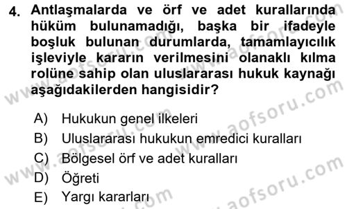 Uluslararası Hukuk 1 Dersi 2021 - 2022 Yılı Yaz Okulu Sınav Soruları 4. Soru