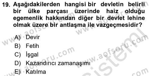 Uluslararası Hukuk 1 Dersi Ara Sınavı Deneme Sınav Soruları 19. Soru