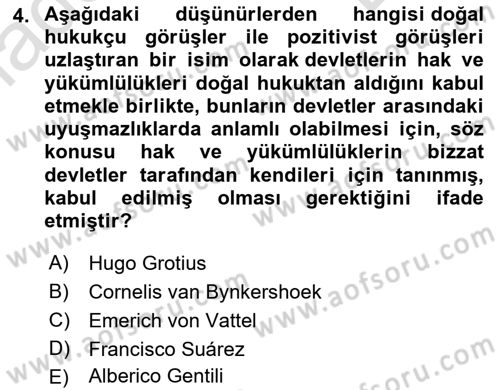 Uluslararası Hukuk 1 Dersi 2022 - 2023 Yılı (Final) Dönem Sonu Sınav Soruları 4. Soru