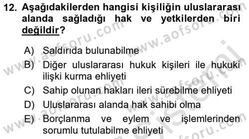 Uluslararası Hukuk 1 Dersi 2022 - 2023 Yılı Yaz Okulu Sınav Soruları 12. Soru
