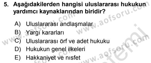 Uluslararası Hukuk 1 Dersi 2022 - 2023 Yılı Yaz Okulu Sınav Soruları 5. Soru
