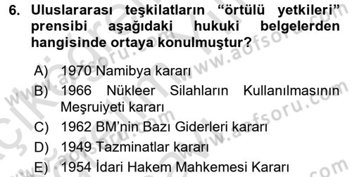 Uluslararası Hukuk 1 Dersi 2022 - 2023 Yılı Yaz Okulu Sınav Soruları 6. Soru