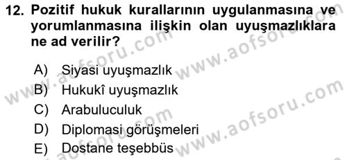 Uluslararası Hukuk 1 Dersi 2023 - 2024 Yılı (Final) Dönem Sonu Sınav Soruları 12. Soru