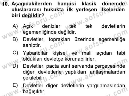 Uluslararası Hukuk 1 Dersi 2024 - 2025 Yılı (Vize) Ara Sınav Soruları 10. Soru