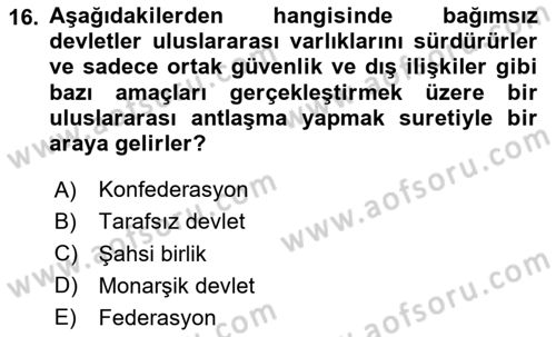 Uluslararası Hukuk 1 Dersi 2024 - 2025 Yılı (Vize) Ara Sınav Soruları 16. Soru