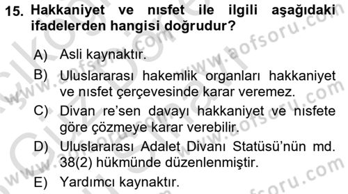 Uluslararası Hukuk 1 Dersi 2024 - 2025 Yılı (Final) Dönem Sonu Sınav Soruları 15. Soru