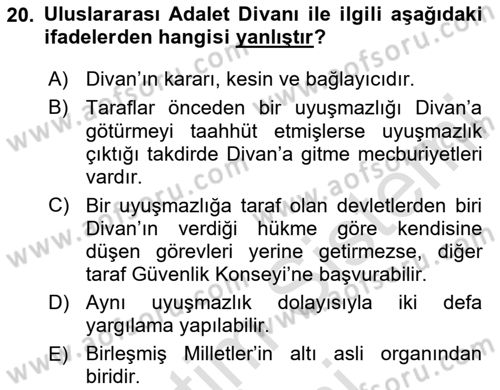 Uluslararası Hukuk 1 Dersi 2024 - 2025 Yılı (Final) Dönem Sonu Sınav Soruları 20. Soru