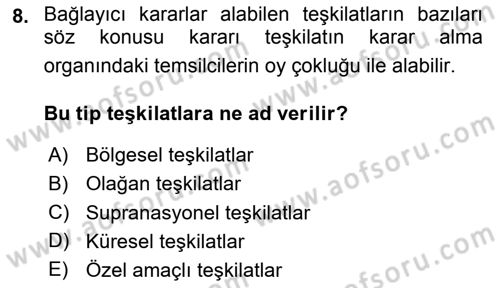 Uluslararası Hukuk 1 Dersi 2024 - 2025 Yılı (Final) Dönem Sonu Sınav Soruları 8. Soru