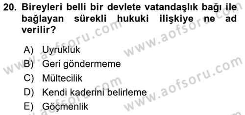 Uluslararası Hukuk 1 Dersi 2025 - 2026 Yılı (Vize) Ara Sınav Soruları 20. Soru