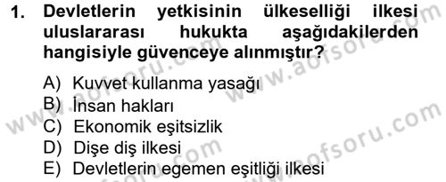 Uluslararası Hukuk 2 Dersi 2012 - 2013 Yılı (Vize) Ara Sınav Soruları 1. Soru