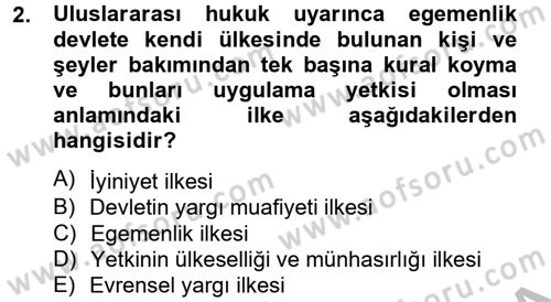 Uluslararası Hukuk 2 Dersi 2012 - 2013 Yılı (Vize) Ara Sınav Soruları 2. Soru