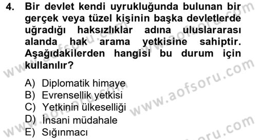 Uluslararası Hukuk 2 Dersi 2012 - 2013 Yılı (Vize) Ara Sınav Soruları 4. Soru