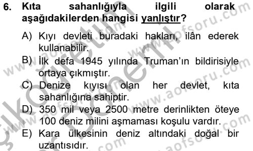 Uluslararası Hukuk 2 Dersi 2012 - 2013 Yılı (Vize) Ara Sınav Soruları 6. Soru