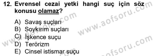 Uluslararası Hukuk 2 Dersi 2012 - 2013 Yılı (Final) Dönem Sonu Sınav Soruları 12. Soru