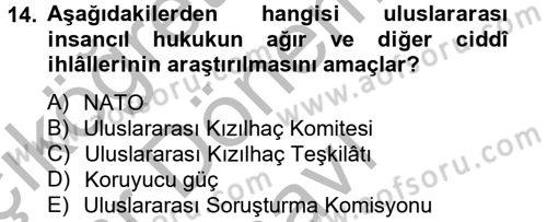 Uluslararası Hukuk 2 Dersi 2012 - 2013 Yılı (Final) Dönem Sonu Sınav Soruları 14. Soru