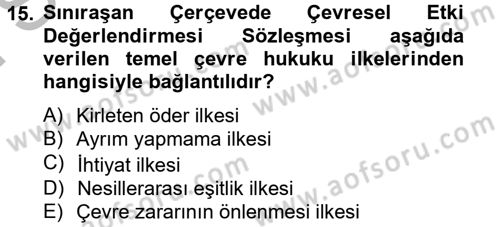 Uluslararası Hukuk 2 Dersi 2012 - 2013 Yılı (Final) Dönem Sonu Sınav Soruları 15. Soru