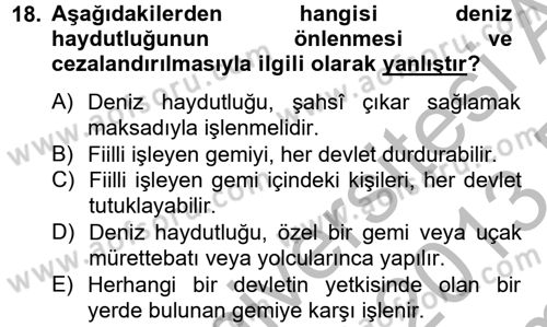 Uluslararası Hukuk 2 Dersi 2012 - 2013 Yılı (Final) Dönem Sonu Sınav Soruları 18. Soru