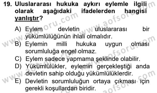 Uluslararası Hukuk 2 Dersi 2012 - 2013 Yılı (Final) Dönem Sonu Sınav Soruları 19. Soru