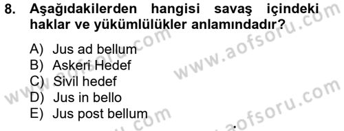 Uluslararası Hukuk 2 Dersi 2012 - 2013 Yılı (Final) Dönem Sonu Sınav Soruları 8. Soru